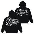 Fuerza Regida Merch 2026 Diamante Hoodie Black This Is Our Dream Hoodie Gift For Wife - Loomnari