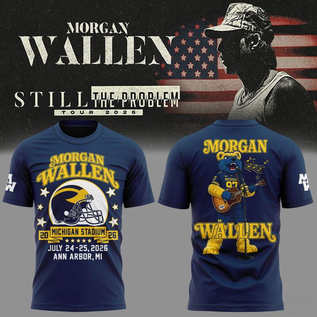 Morgan Wallen X Michigan Wolverines Still The Problem Tour 2026 Shirt Morgan Wallen Merch - Loomnari