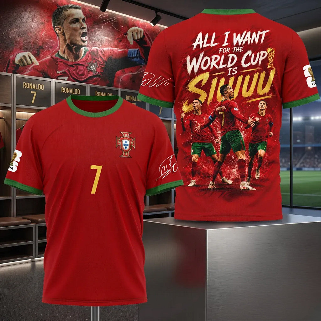 Cristiano Ronaldo Jersey Shirt CR7 All I Want For The World Cup Is Siuuu 2026 Portugal Merch - Loomnari