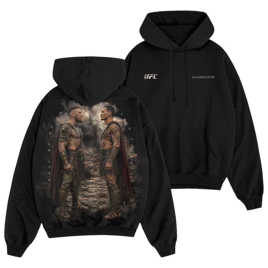 UFC Merch 2026 UFC 329 X Gladiator Eternity Hoodie Black Best Gift For Brothers - Loomnari