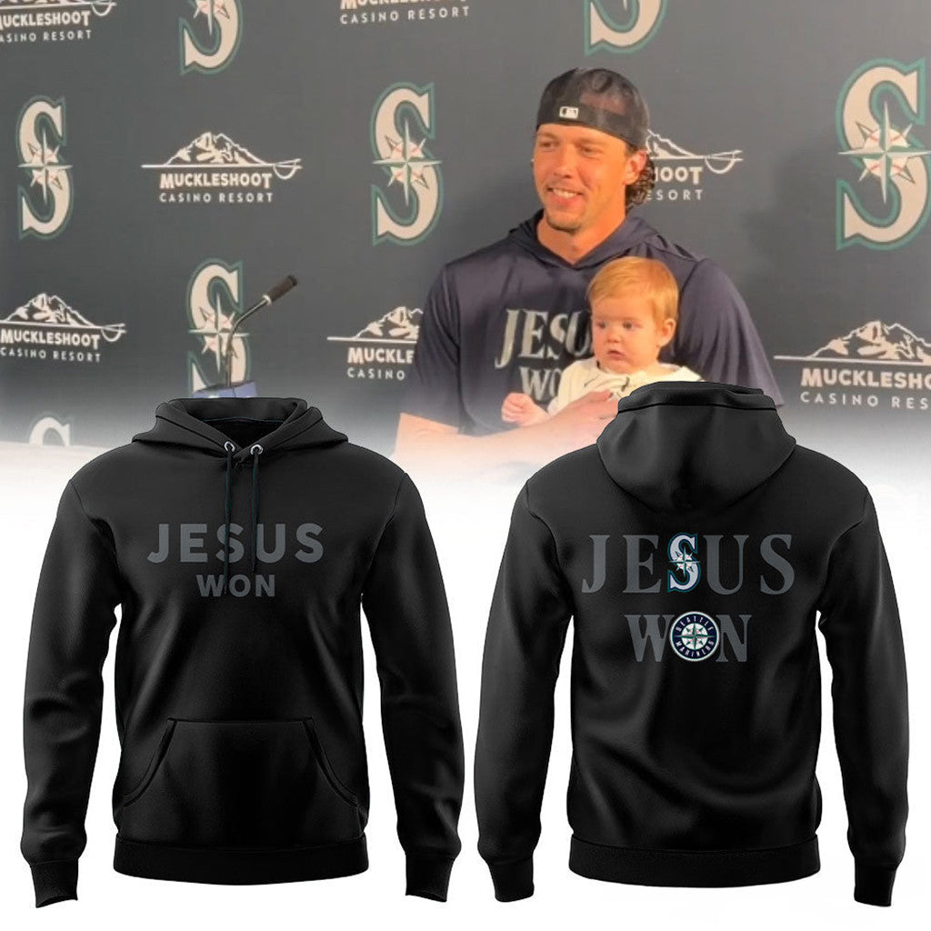 Seattle Mariners JESUS WON 2026 Hoodie Mariners Merch Gifts For Baseball Lovers - Loomnari