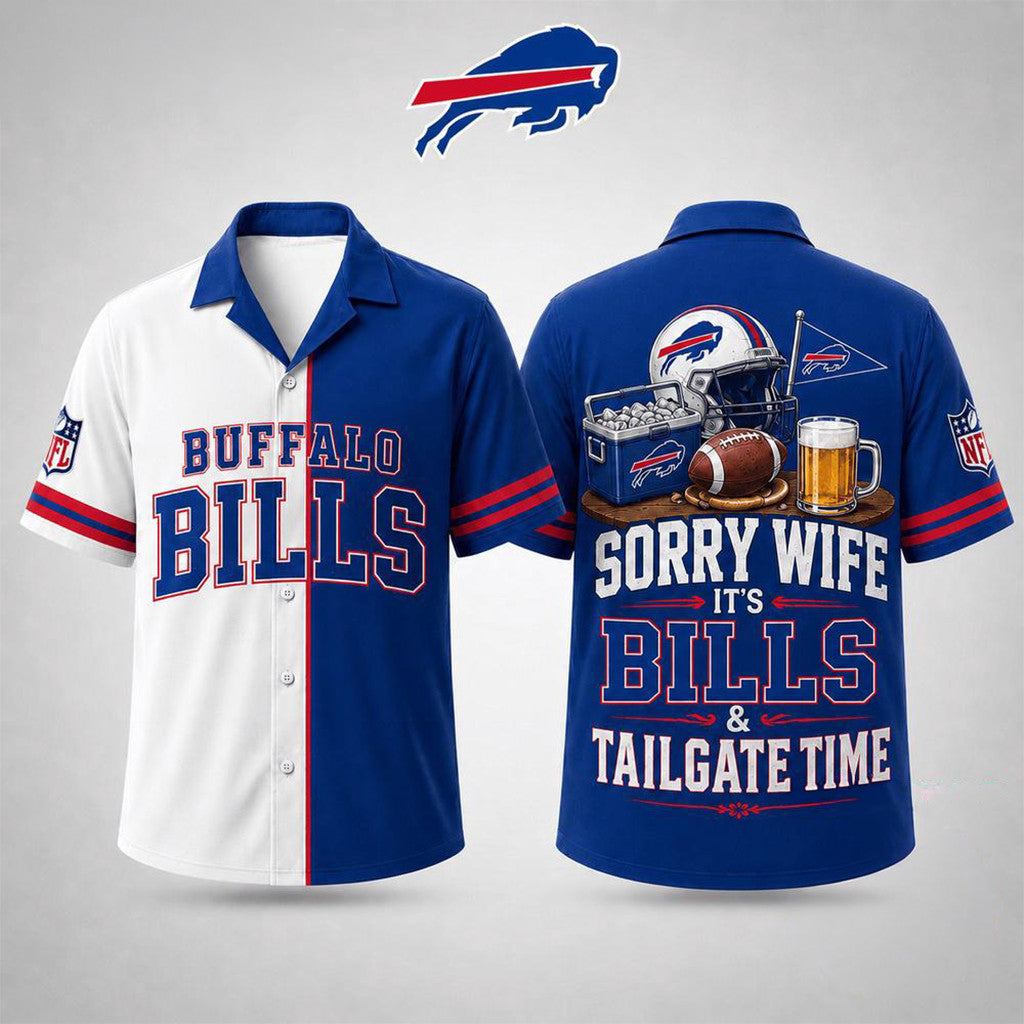 Buffalo Bills Merch Sorry Wife It's Bills And Tailgate Time Hawaiian Shirt Funny Football Gifts