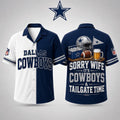 Dallas Cowboys Merch Sorry Wife It's Cowboys And Tailgate Time Hawaiian Shirt Funny Gifts Ideas