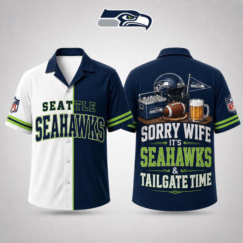 Seattle Seahawks Merch Sorry Wife It's Seahawks And Tailgate Time Hawaiian Shirt Humor Gifts