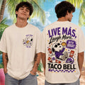 Snoopy Taco Bell Live Mas Laugh More Shirt Funny Snoopy T-Shirt Gifts For Friends