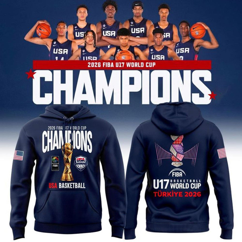 USA Basketball 2026 FIBA U17 Basketball World Cup Champions Hoodie Best Gifts For Basketball Fans