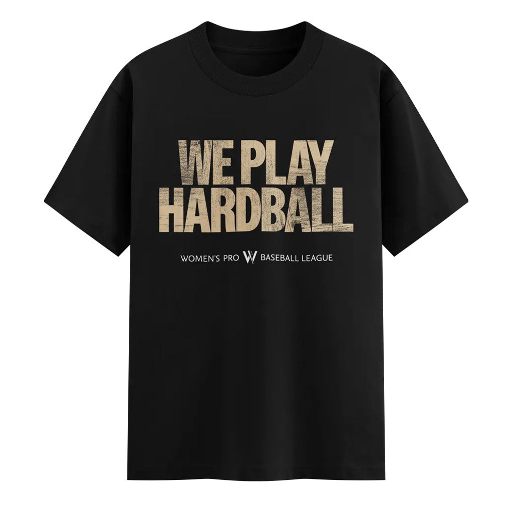 Women's Pro Baseball League Merch 2026 We Play Hardball T-Shirt WPBL Merch Black - Loomnari