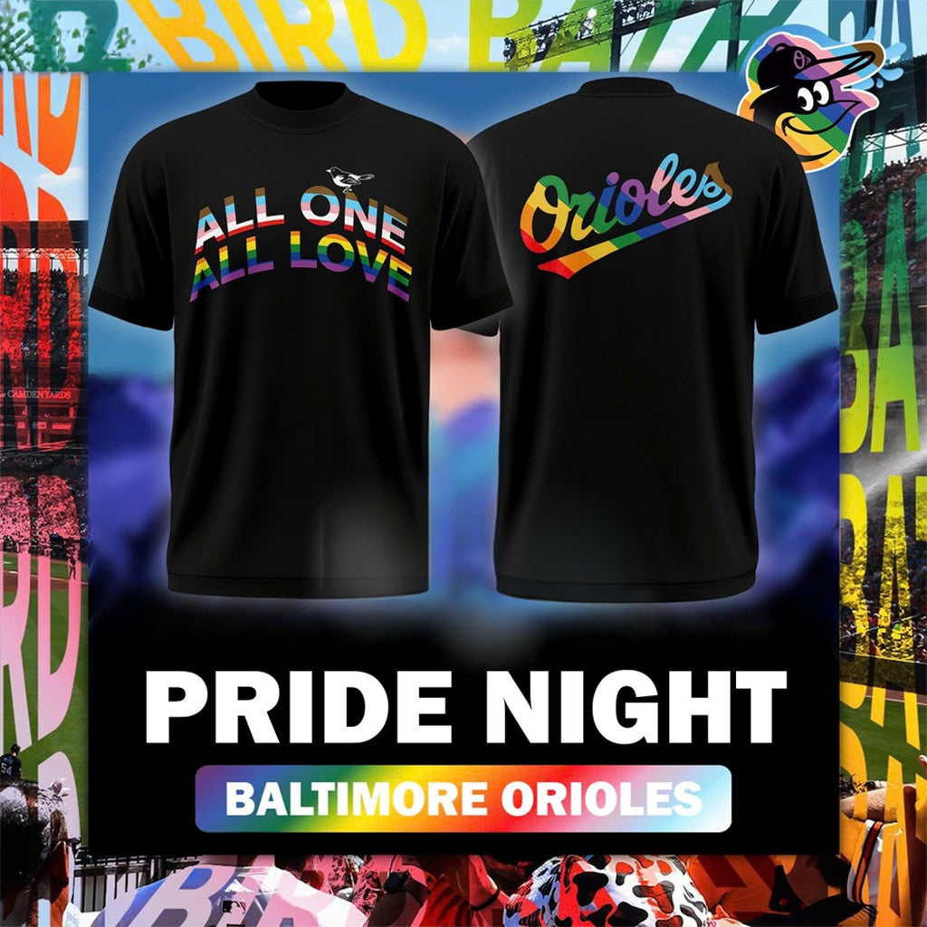 Baltimore Orioles 2026 Pride Night T-Shirt All One All Love Shirt Baltimore Orioles Merch - Loomnari