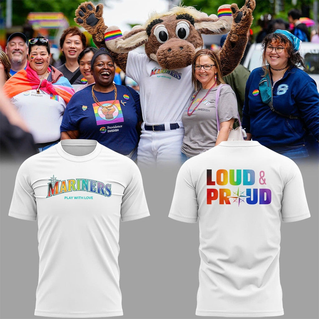 Seattle Mariners Loud And Proud Pride Night 2026 T-Shirt Seattle Mariners Merch LGBTQ Gifts - Loomnari