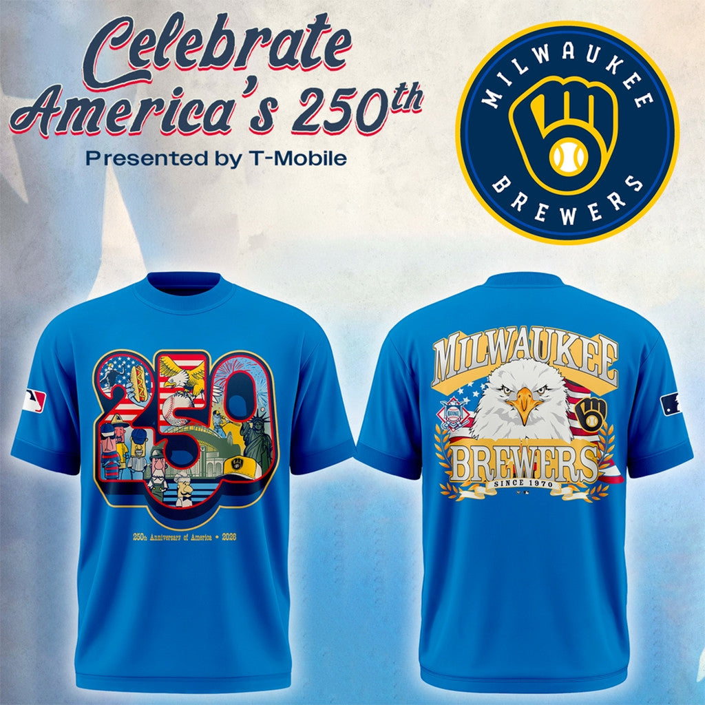 Milwaukee Brewers Celebrate America's 250Th Anniversary Shirt 2026 Brewers Merch Patriotic Gift - Loomnari