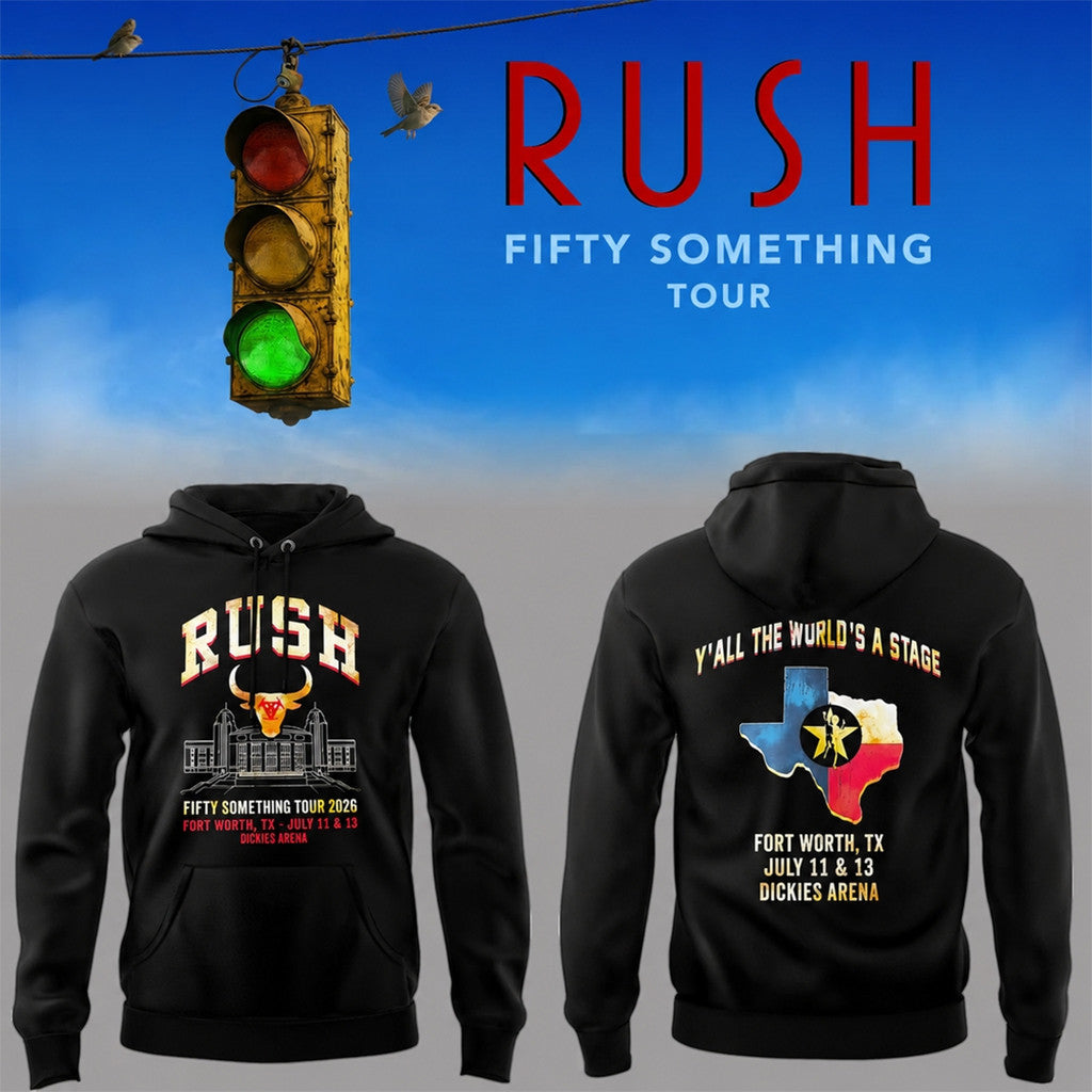 RUSH Band Merch Fifty Something Tour 2026 At Fort Worth Texas Hoodie Gift For Music Fans - Loomnari