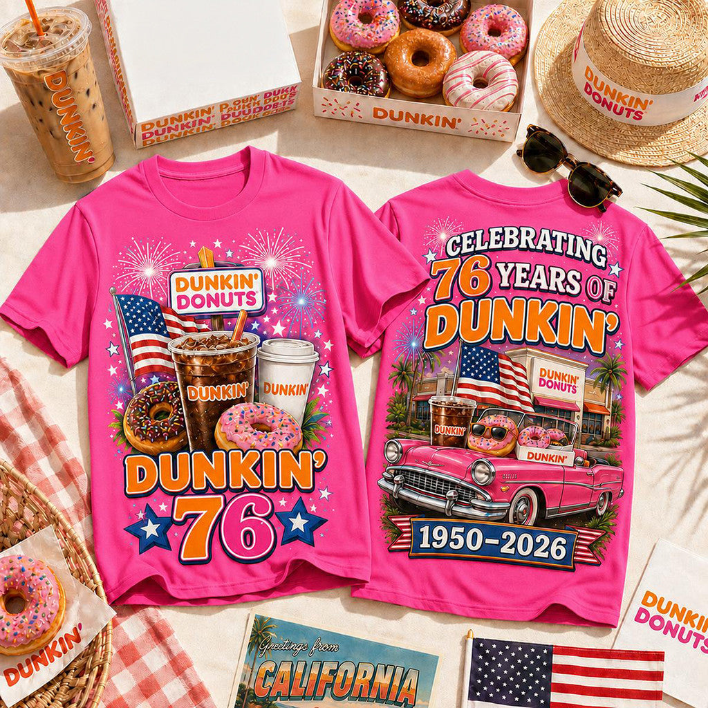 Dunkin Donuts 76 Years 2026 T-Shirt Dunkin Merch Gift Ideas For Sisters - Loomnari