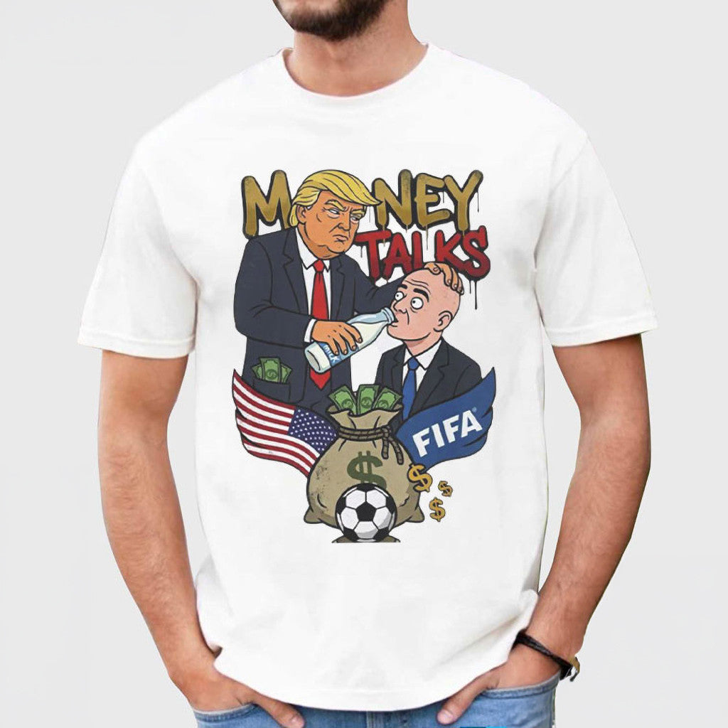 Money Talks Trump FIFA Soccer Shirt Sarcastic Meme Graphic T-Shirt Humorous Gifts - Loomnari