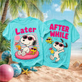 Snoopy Later After While T-Shirt Cute Summer Beach Vacation Cartoon Dog Fan Shirt Best Gifts - Loomnari