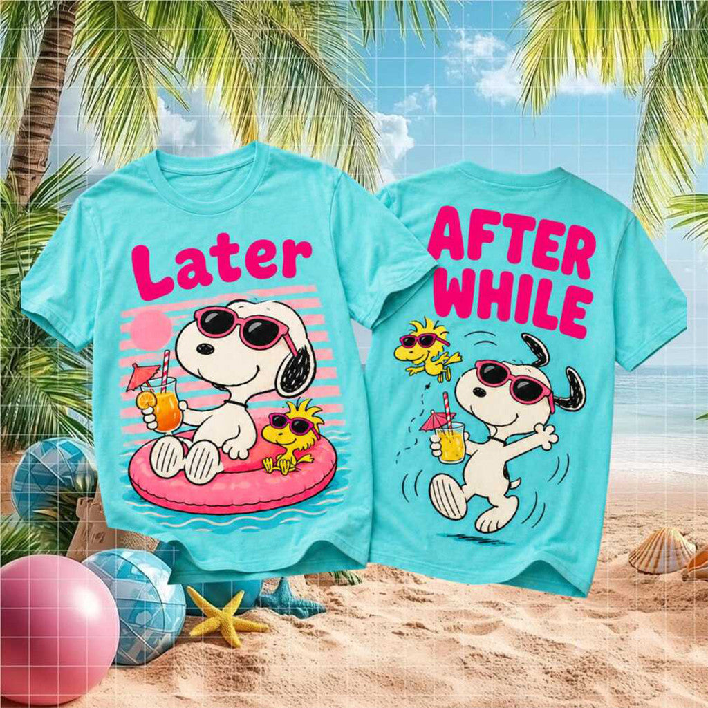 Snoopy Later After While T-Shirt Cute Summer Beach Vacation Cartoon Dog Fan Shirt Best Gifts - Loomnari