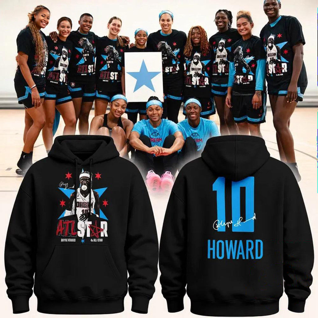 Atlanta Dream Rhyne Howard 4x ATL Signature Hoodie Atlanta Dream Merch Useful Gift For Men - Loomnari