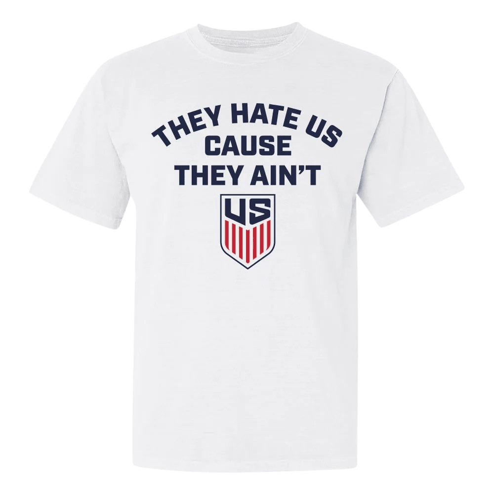 They Hate Us Cause They Ain't US Soccer Shirt USMNT World Cup 2026 Merch Gift For American - Loomnari