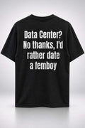 Data Center No Thanks I'd Rather Date A Femboy Shirt Anti AI Apparel LGBTQ Gifts Ideas - Loomnari
