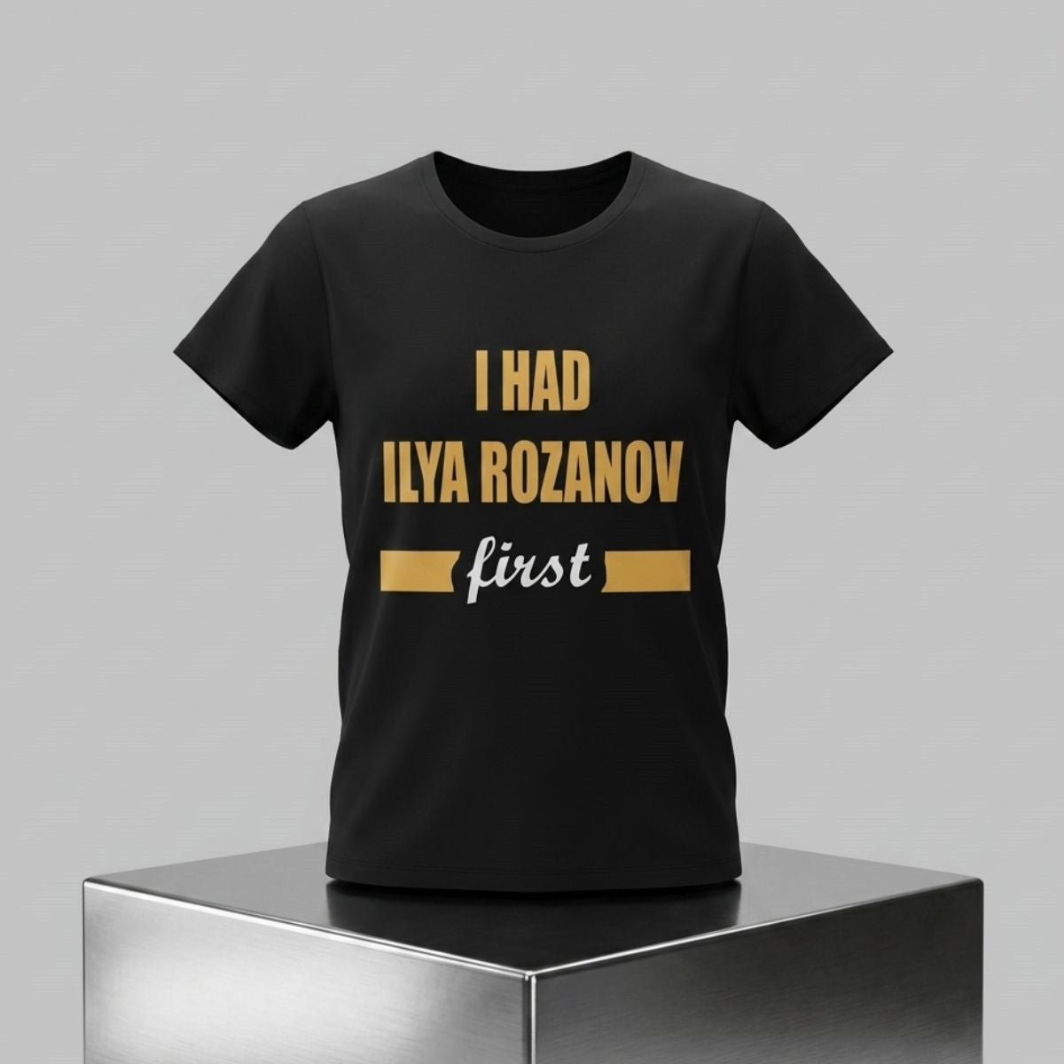I Had Ilya Rozanov First Shirt Heated Rivalry Funny Meme T-Shirt Gift For BFF - Loomnari
