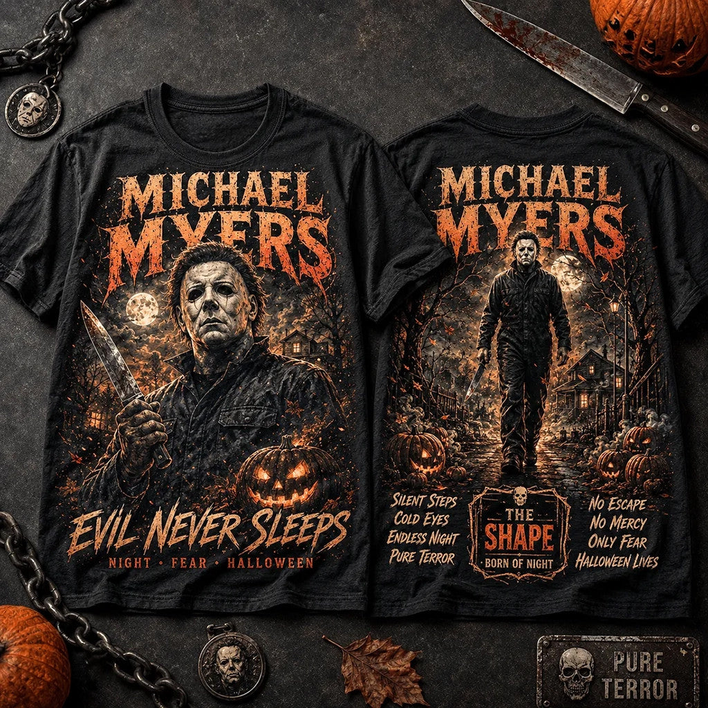 Michael Myers Halloween Evil Never Sleeps T-Shirt Michael Myers Merch Unique Gift For Him - Loomnari