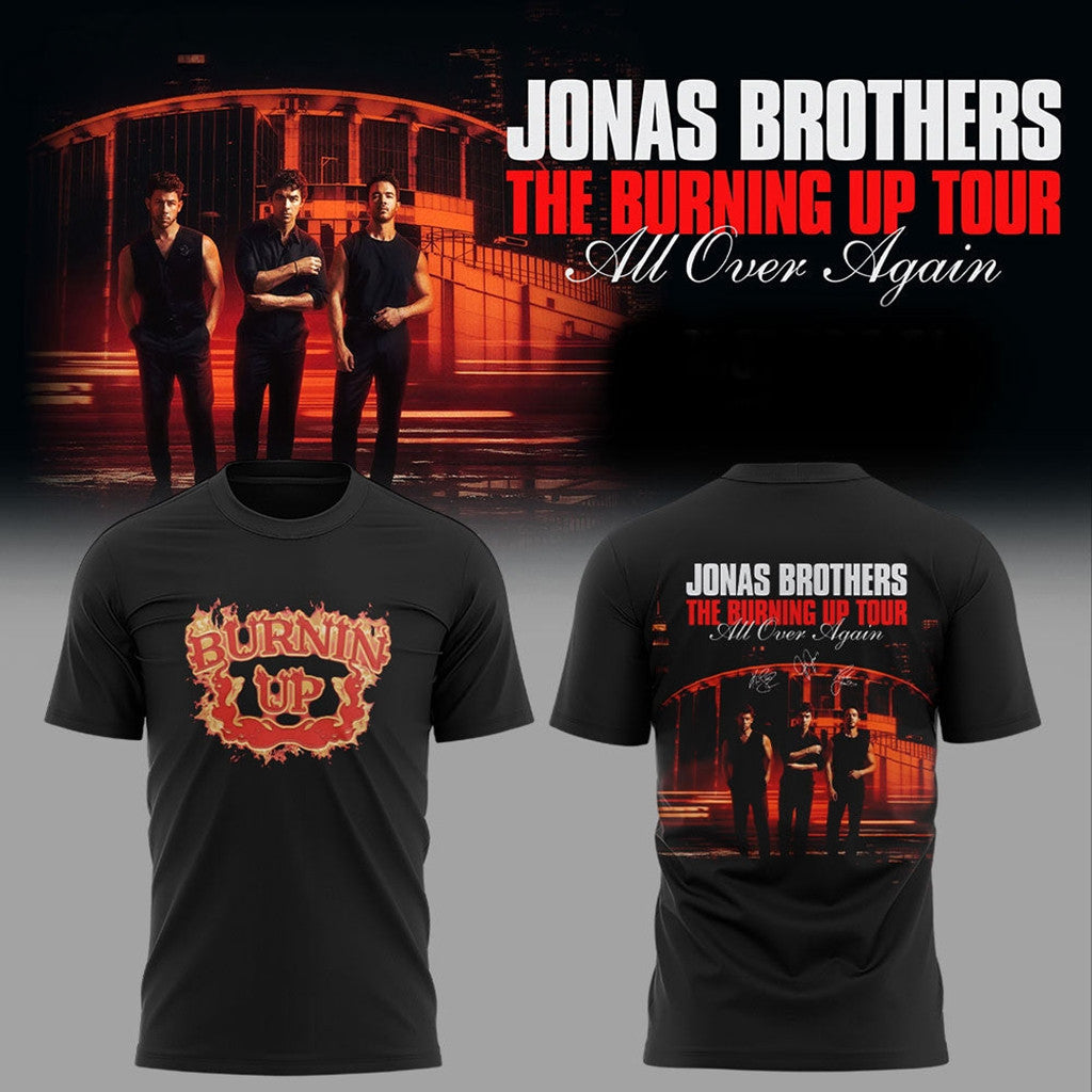 Jonas Brothers The Burning Up Tour All Over Again 2026 T-Shirt Jonas Brothers Merch Fan Gifts - Loomnari