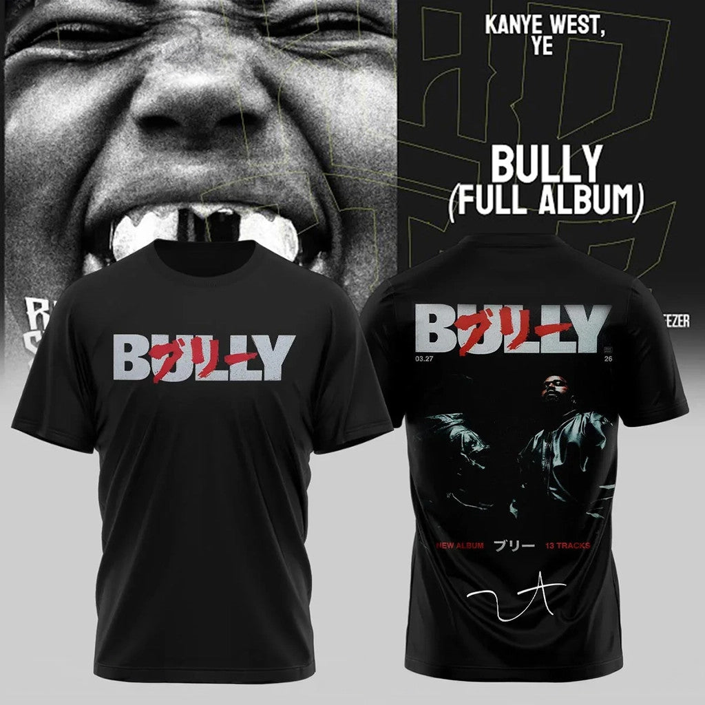 Kanye West YE Tour T-Shirt Bully Shirt Kanye West Merch Gifts For Rapper Fans - Loomnari
