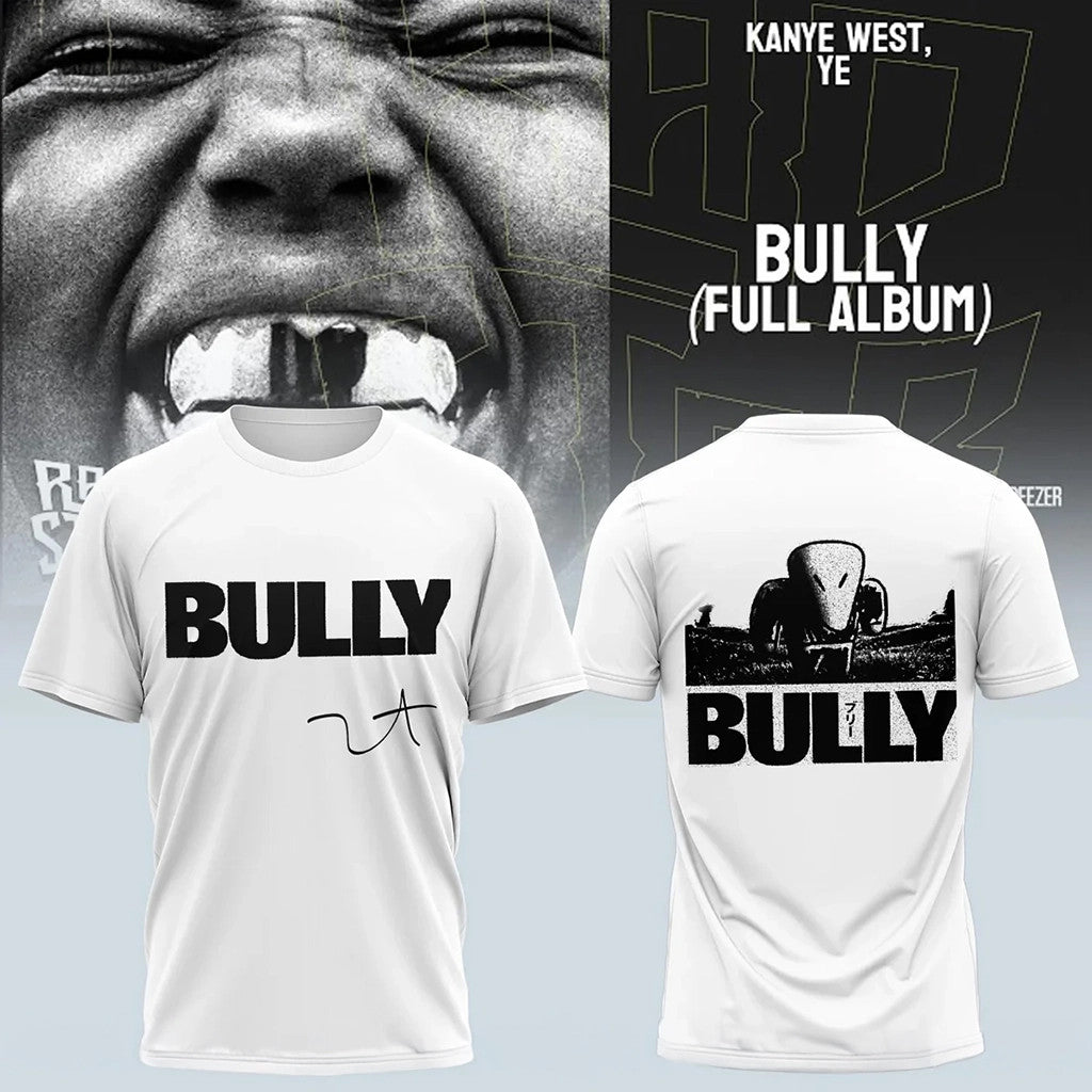 Kanye West YE Bully 2026 T-Shirt Yeezy Tour Merch Gifts For Rap Music Lovers - Loomnari
