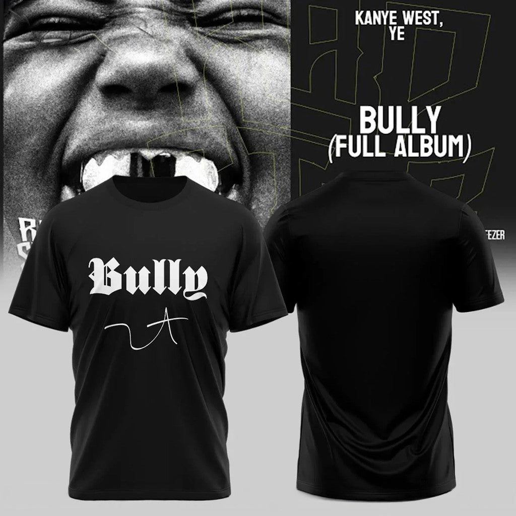 Kanye West Bully 2026 T-Shirt YE Shirt Kanye West Merch Presents For Rap Lovers - Loomnari