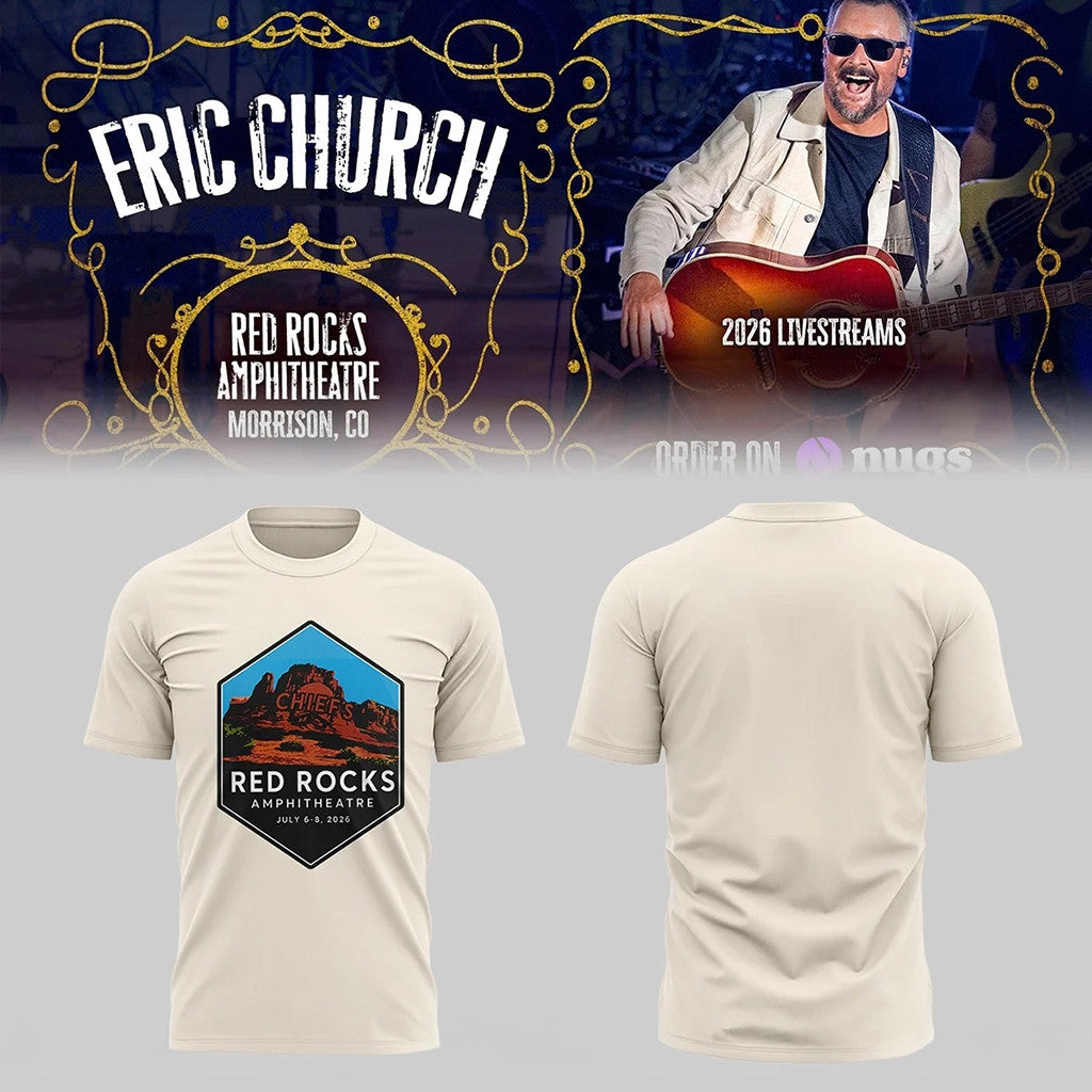 Eric Church Live At Red Rocks Amphitheatre T-Shirt 2026 Eric Church Tour Merch Gift For Fans - Loomnari