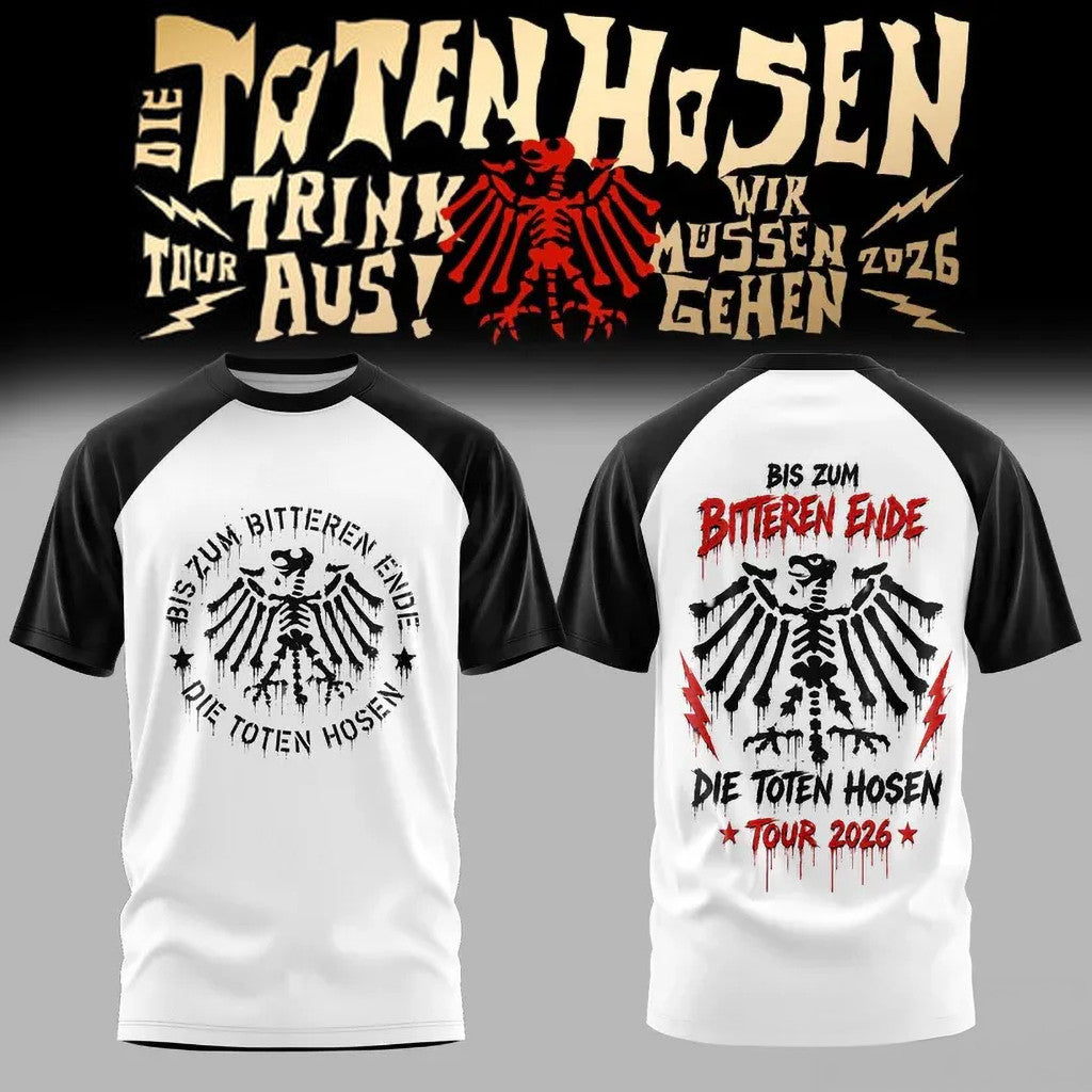 Die Toten Hosen Trink Aus Wir Mussen Gehen Tour 2026 T-Shirt Die Toten Hosen Merch Fan - Loomnari