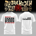 Die Toten Hosen Trink Aus Wir Mussen Gehen Tour 2026 T-Shirt Die Toten Hosen Merch Fan Gifts - Loomnari