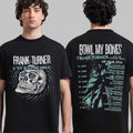 Frank Turner And The Sleeping Souls T-Shirt Bowl My Bones UK Tour 2026 Merch Fan Gift - Loomnari