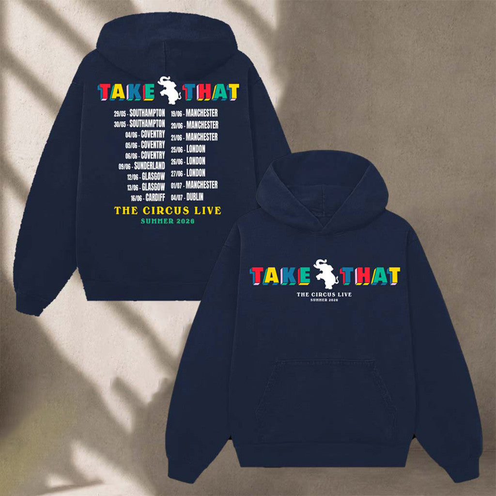 Take That The Circus Live Summer 2026 Hoodie Take That Merch Gift For Pop Rockers - Loomnari