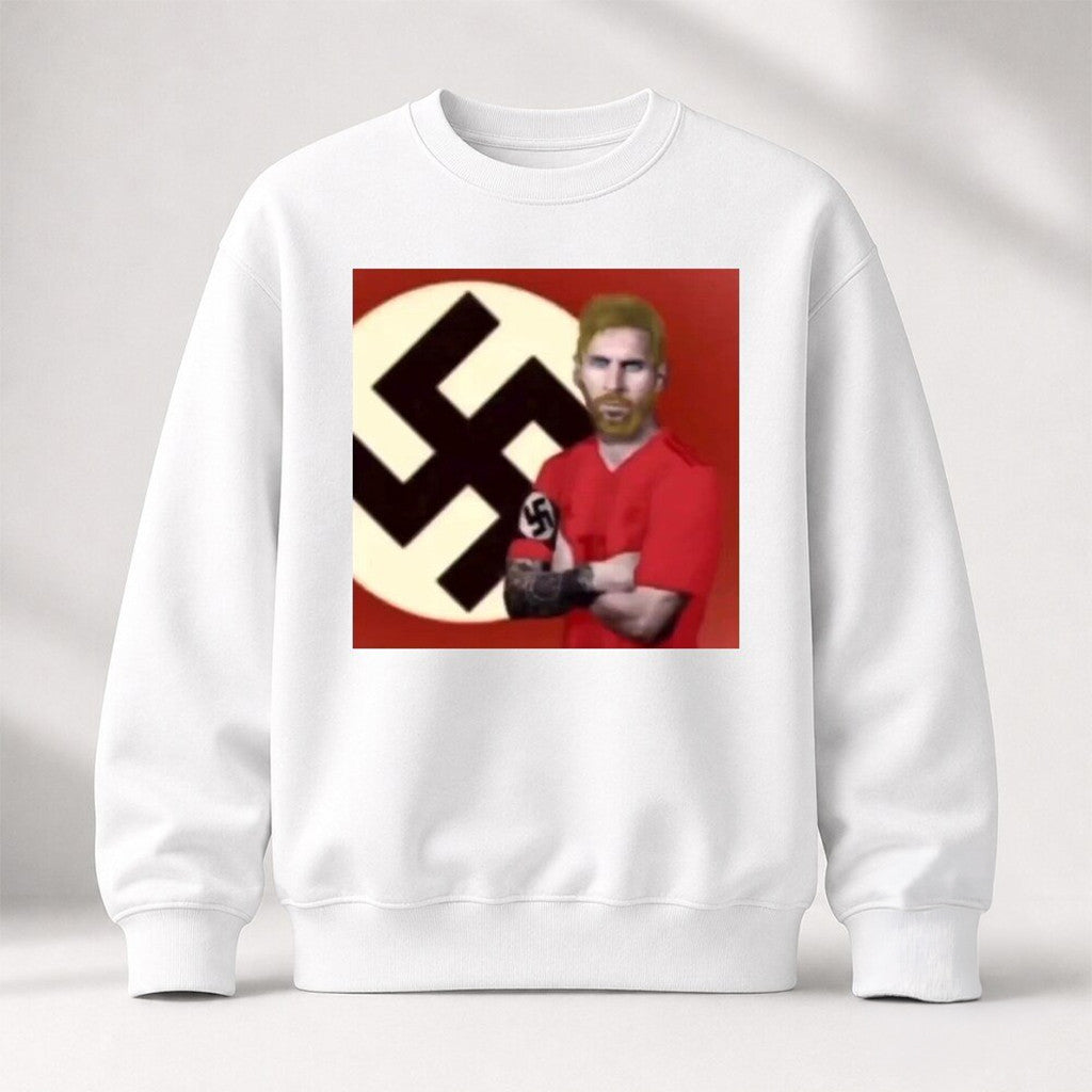 Argentina 2026 World Cup Lionel Messi Nazi Meme Sweatshirt Funny Gift For Football Fans - Loomnari