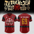 Die Toten Hosen Trink Aus Wir Mussen Gehen Tour 2026 Jersey Shirt Die Toten Hosen Merch Gifts - Loomnari