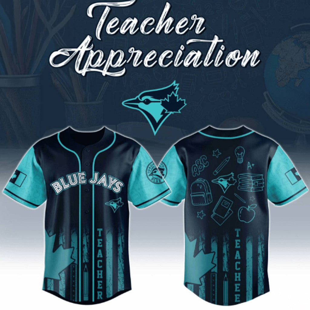 Toronto Blue Jays Teacher Appreciation Night Baseball Jersey Blue Jays Merch Gift For Teachers - Loomnari