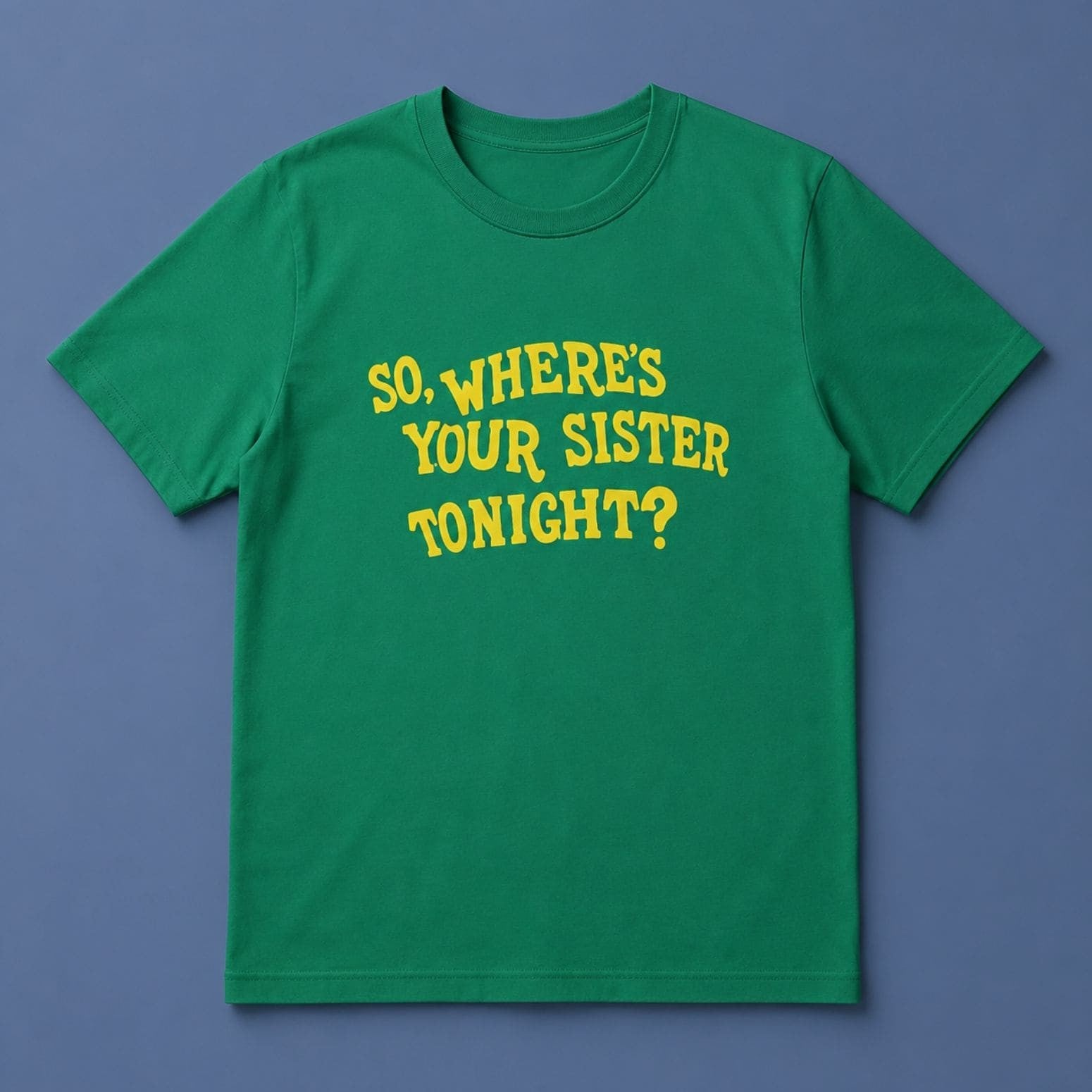 Memo Ochoa So Where's Your Sister Tonight T-Shirt Memo Ochoa Merch Gift For Football Fans - Loomnari