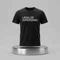Legalize Supersonic T-Shirt Space Merch Gift Ideas For Sci Fi Fans - Loomnari