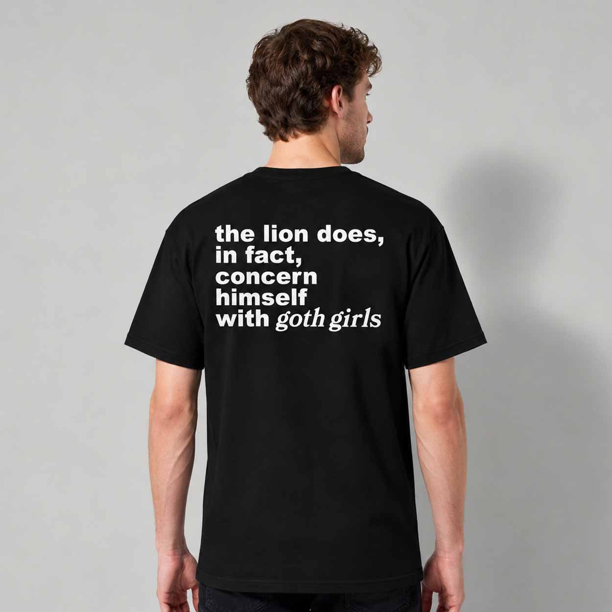 The Lion Does In Fact Concern Himself With Goth Girls T-Shirt Lion Design Clothing Gift For Men - Loomnari