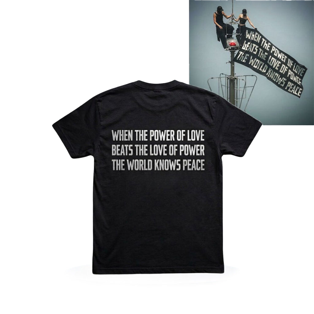 When The Power Of Love Beats The Love Of Power The World Knows Peace Shirt Rooftoppers Graphic Tee