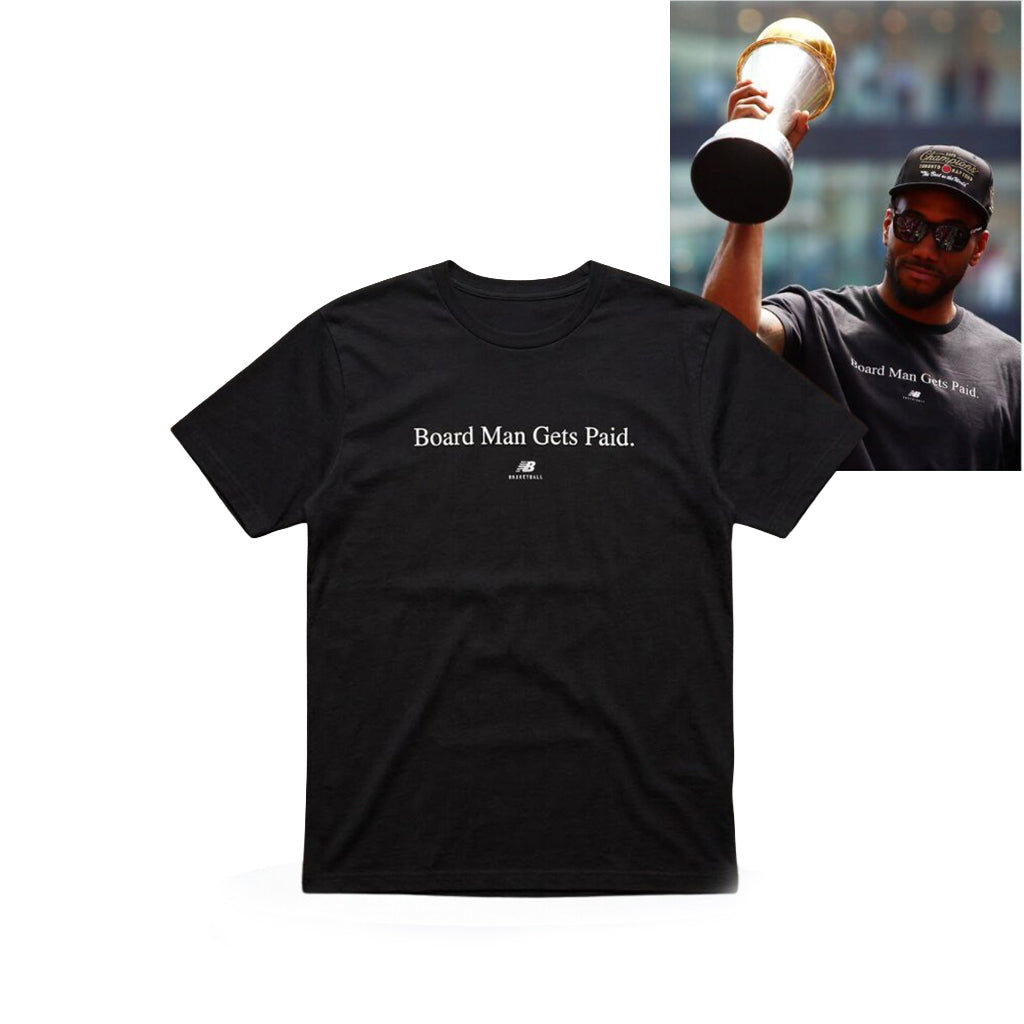Kawhi Leonard Board Man Gets Paid Shirt 2026 Gifts For Your Boyfriend
