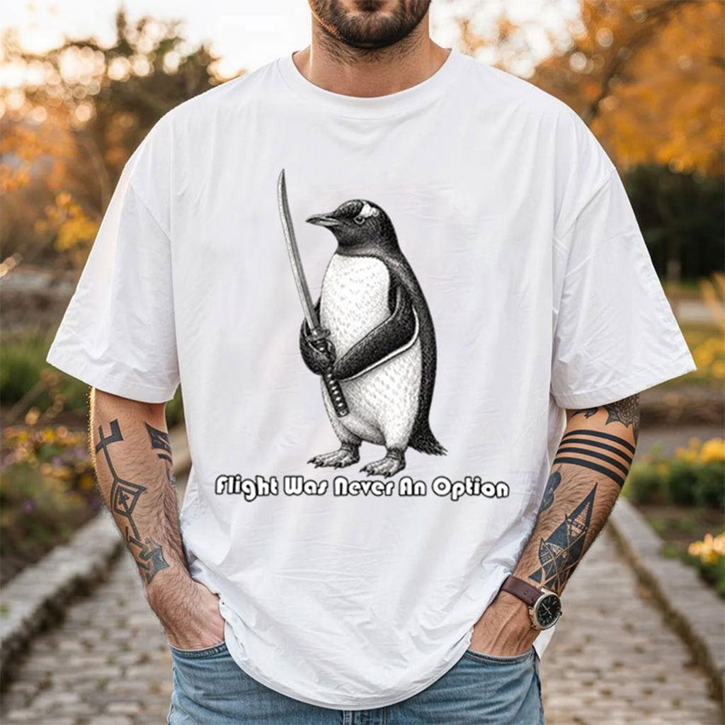 Flight Was Never An Option Penguin Birthday T-Shirt Gifts For Him Her