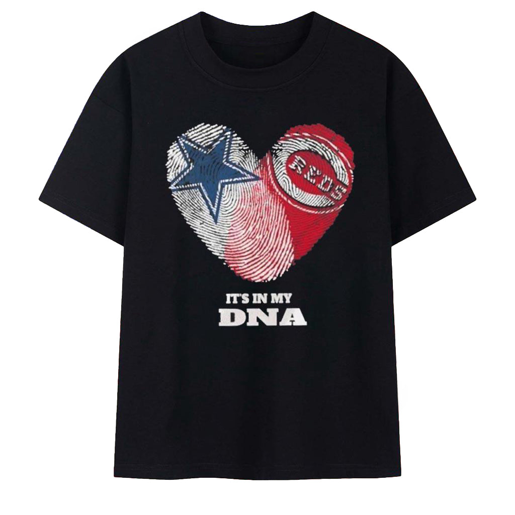 It_s in My DNA Dallas Cowboys Cincinnati Reds T-Shirt Fan Merch Gifts For Husband