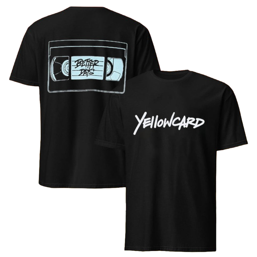 Yellowcard Better Days Logo Vhs T-Shirt Yellowcard Merch Gifts For Rock Lovers