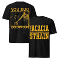 The Acacia Strain You Dug Your Own Grave Live T-Shirt The Acacia Strain Merch Gifts For Fans