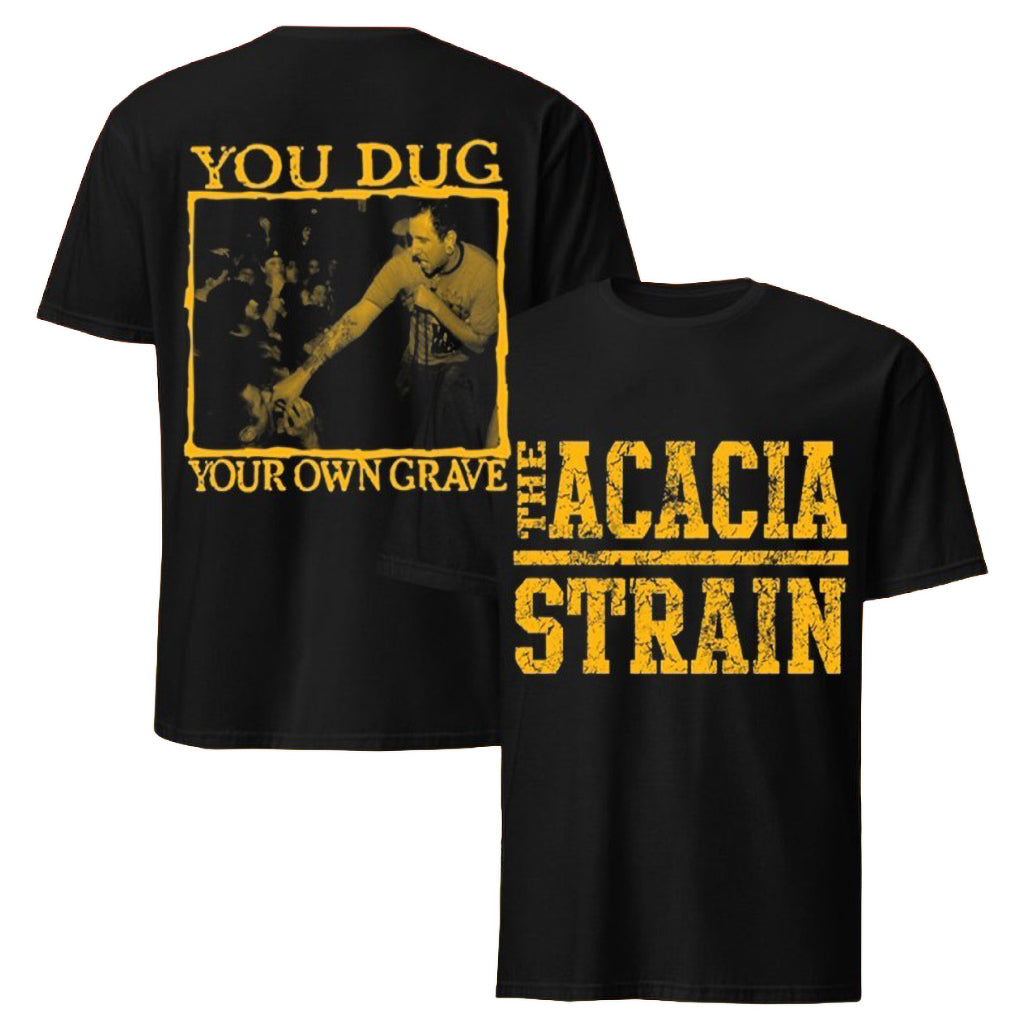 The Acacia Strain You Dug Your Own Grave Live T-Shirt The Acacia Strain Merch Gifts For Fans